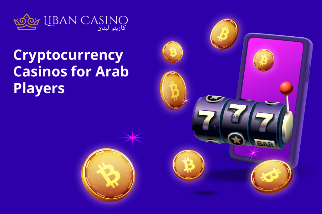 Cryptocurrency Casinos for Arab Players
