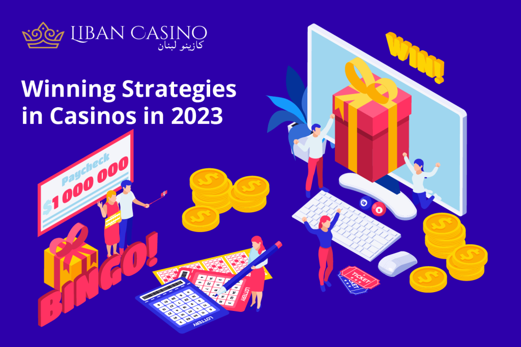 Winning Strategies in Casinos in 2023